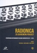 RADIONICA ZA SUVREMENU POVIJEST - Istraživanja diplomanata pulskog Sveučilišta 2011.-2013.-0 RADIONICA ZA SUVREMENU POVIJEST - Istraživanja diplomanata pulskog Sveučilišta 2011.-2013.-0