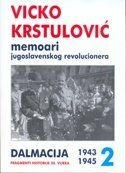 VICKO KRSTULOVIĆ - MEMOARI JUGOSLAVENSKOG REVOLUCIONARA 2-0