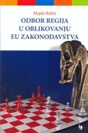 ODBOR REGIJA U OBLIKOVANJU EU ZAKONODAVSTVA-0 ODBOR REGIJA U OBLIKOVANJU EU ZAKONODAVSTVA-0