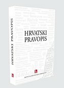 HRVATSKI PRAVOPIS (IHJJ)-0 HRVATSKI PRAVOPIS (IHJJ)-0
