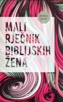 MALI RJEČNIK BIBLIJSKIH ŽENA-0 MALI RJEČNIK BIBLIJSKIH ŽENA-0