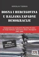 BOSNA I HERCEGOVINA U RALJAMA ZAPADNE DEMOKRACIJE-0 BOSNA I HERCEGOVINA U RALJAMA ZAPADNE DEMOKRACIJE-0