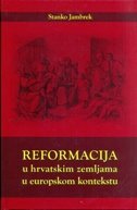 REFORMACIJA u hrvatskim zemljama u europskom kontekstu-0 REFORMACIJA u hrvatskim zemljama u europskom kontekstu-0