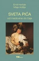 SVETA PIĆA - od medovine do čaja-0 SVETA PIĆA - od medovine do čaja-0