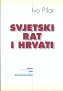 SVJETSKI RAT I HRVATI-0 SVJETSKI RAT I HRVATI-0