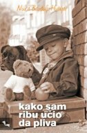 KAKO SAM RIBU UČIO DA PLIVA-0 KAKO SAM RIBU UČIO DA PLIVA-0