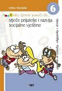KAKO DJETETU POMOĆI DA (6) - STJEČE PRIJATELJE I RAZVIJA SOCIJALNE VJEŠTINE-0 KAKO DJETETU POMOĆI DA (6) - STJEČE PRIJATELJE I RAZVIJA SOCIJALNE VJEŠTINE-0