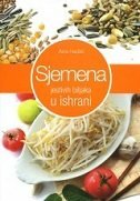 SJEMENA JESTIVIH BILJAKA U ISHRANI-0 SJEMENA JESTIVIH BILJAKA U ISHRANI-0