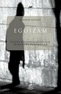 EGOIZAM - Etička studija o moralnim principima kapitalizma-0