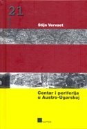 CENTAR I PERIFERIJA U AUSTRO-UGARSKOJ-0 CENTAR I PERIFERIJA U AUSTRO-UGARSKOJ-0