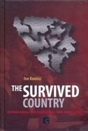 THE SURVIVED COUNTRY - Dividing Bosnia and Herzegovina - who, when, where-0 THE SURVIVED COUNTRY - Dividing Bosnia and Herzegovina - who, when, where-0