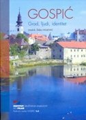 GOSPIĆ - Grad, ljudi, identitet-0 GOSPIĆ - Grad, ljudi, identitet-0