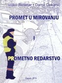 PROMET U MIROVANJU I PROMETNO REDARSTVO-0 PROMET U MIROVANJU I PROMETNO REDARSTVO-0
