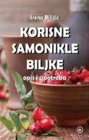 KORISNE SAMONIKLE BILJKE - OPIS I UPOTREBA-0 KORISNE SAMONIKLE BILJKE - OPIS I UPOTREBA-0