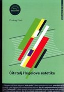ČITATELJ HEGELOVE ESTETIKE-0 ČITATELJ HEGELOVE ESTETIKE-0