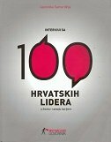 100 HRVATSKIH LIDERA - INTERVJUI SA 100 HRVATSKIH LIDERA O ŽIVOTU I RAZVOJU KARIJERE-0 100 HRVATSKIH LIDERA - INTERVJUI SA 100 HRVATSKIH LIDERA O ŽIVOTU I RAZVOJU KARIJERE-0