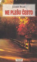 NE PLEŠU ČESTO-0 NE PLEŠU ČESTO-0