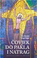 ČOVJEK DO PAKLA I DANAS - Ponovno otkriti Krista-0 ČOVJEK DO PAKLA I DANAS - Ponovno otkriti Krista-0