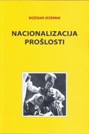 NACIONALIZACIJA PROŠLOSTI-0 NACIONALIZACIJA PROŠLOSTI-0