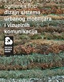 DIZAJN SISTEMA URBANOG MOBILIJARA I VIZUELNIH KOMUNIKACIJA-0 DIZAJN SISTEMA URBANOG MOBILIJARA I VIZUELNIH KOMUNIKACIJA-0