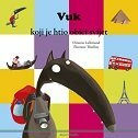 VUK KOJI JE HTIO OBIĆI SVIJET-0 VUK KOJI JE HTIO OBIĆI SVIJET-0