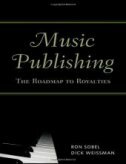 MUSIC PUBLISHING - ROADMAP TO ROYALTIES-0 MUSIC PUBLISHING - ROADMAP TO ROYALTIES-0
