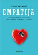 EMPATIJA - Temeljna kvaliteta za ostvarivanje revolucionarnih promjena u 21. stoljeću-0 EMPATIJA - Temeljna kvaliteta za ostvarivanje revolucionarnih promjena u 21. stoljeću-0