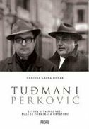 TUĐMAN I PERKOVIĆ-0 TUĐMAN I PERKOVIĆ-0