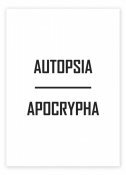 AUTOPSIA APOCRYPHA-0 AUTOPSIA APOCRYPHA-0