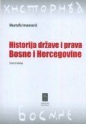 HISTORIJA DRŽAVE I PRAVA BOSNE I HERCEGOVINE (4. izdanje)-0 HISTORIJA DRŽAVE I PRAVA BOSNE I HERCEGOVINE (4. izdanje)-0