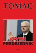 CRVENI PREDSJEDNIK-0 CRVENI PREDSJEDNIK-0