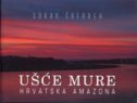 UŠĆE MURE - HRVATSKA AMAZONA-0 UŠĆE MURE - HRVATSKA AMAZONA-0