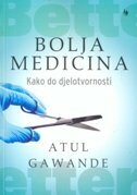 BOLJA MEDICINA - Kako do djelotvornosti-0 BOLJA MEDICINA - Kako do djelotvornosti-0