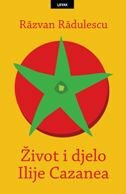 ŽIVOT I DJELO ILIJE CAZANEA-0 ŽIVOT I DJELO ILIJE CAZANEA-0