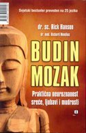 BUDIN MOZAK - Praktična neuroznanost sreće, ljubavi i mudrosti-0