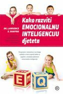 KAKO RAZVITI EMOCIONALNU INTELIGENCIJU DJETETA-0 KAKO RAZVITI EMOCIONALNU INTELIGENCIJU DJETETA-0
