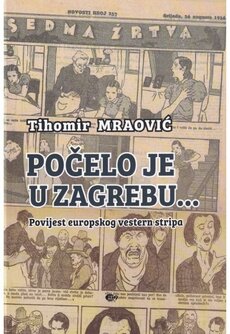 POČELO JE U ZAGREBU... Povijest europskog vestern stripa-0