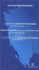 LINGVISTIČKI ATLAS POMORSKE TERMINOLOGIJE ISTARSKIH GOVORA-0 LINGVISTIČKI ATLAS POMORSKE TERMINOLOGIJE ISTARSKIH GOVORA-0