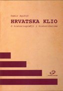 HRVATSKA KLIO - O historiografiji i historičarima-0 HRVATSKA KLIO - O historiografiji i historičarima-0