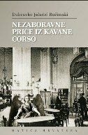 NEZABORAVNE PRIČE IZ KAVANE CORSO-0 NEZABORAVNE PRIČE IZ KAVANE CORSO-0