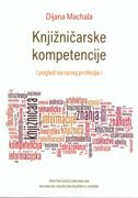 KNJIŽNIČARSKE KOMPETENCIJE - pogled na razvoj profesije-0 KNJIŽNIČARSKE KOMPETENCIJE - pogled na razvoj profesije-0