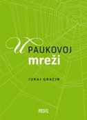 U PAUKOVOJ MREŽI-0 U PAUKOVOJ MREŽI-0