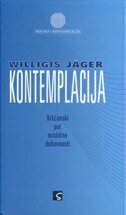 KONTEMPLACIJA - Kršćanski put do mistične duhovnosti-0 KONTEMPLACIJA - Kršćanski put do mistične duhovnosti-0