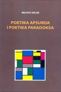 POETIKA APSURDA I POETIKA PARADOKSA - Eseji o modernoj i postmodernoj književnosti-0