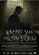 BRANIO SAM MLADU BOSNU-0 BRANIO SAM MLADU BOSNU-0