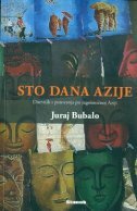 STO DANA AZIJE - Dnevnik s putovanja po jugoistočnoj Aziji-0 STO DANA AZIJE - Dnevnik s putovanja po jugoistočnoj Aziji-0