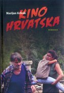 KINO HRVATSKA-0 KINO HRVATSKA-0