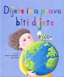 DIJETE IMA PRAVO BITI DIJETE-0 DIJETE IMA PRAVO BITI DIJETE-0