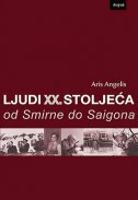LJUDI XX. STOLJEĆA OD SMIRNE DO SAIGONA-0