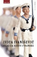 ULAZ ZA DJECU I VOJNIKE-0 ULAZ ZA DJECU I VOJNIKE-0